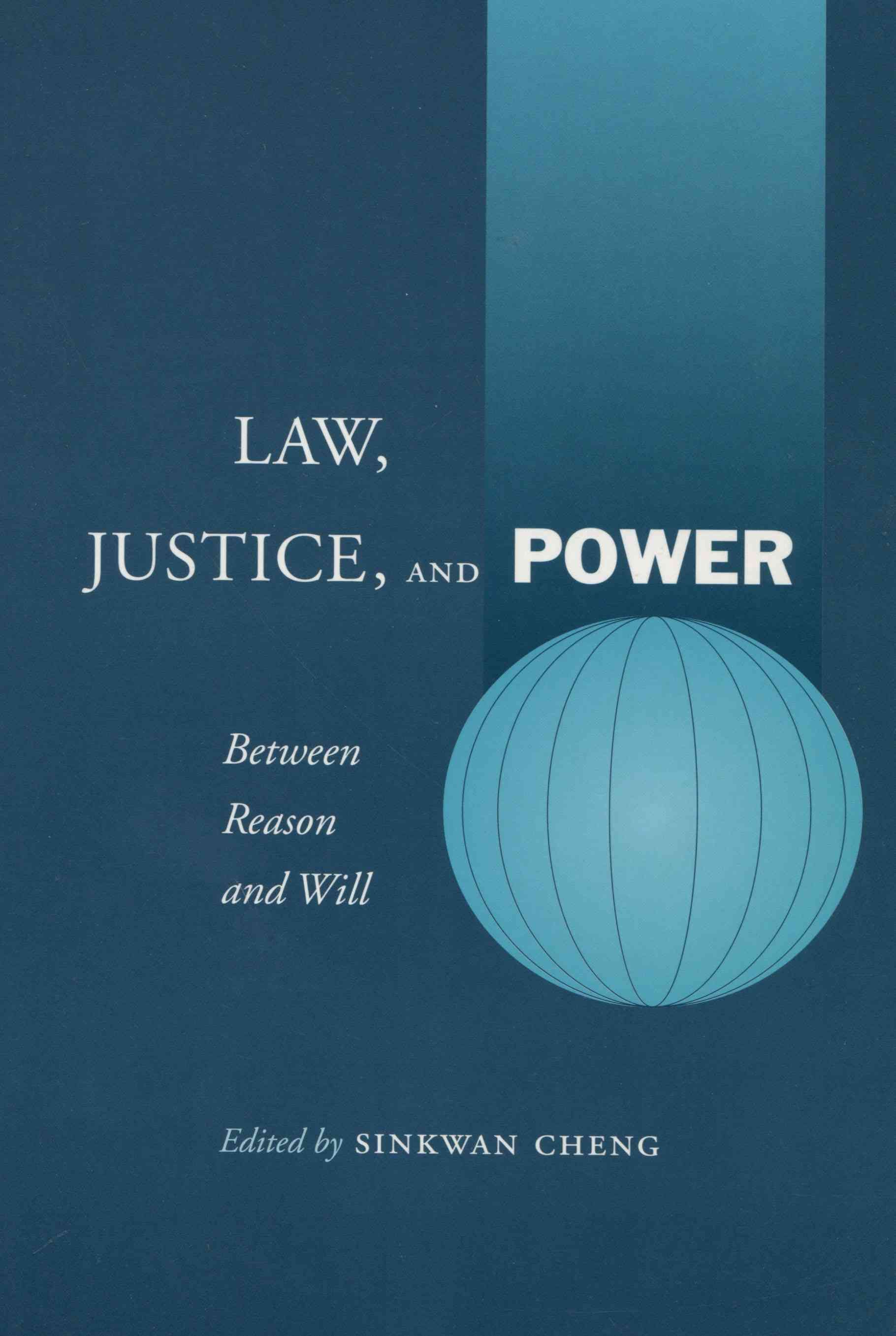Law, Justice, and Power By Sinkwan Cheng 9780804748919 (Paperback)