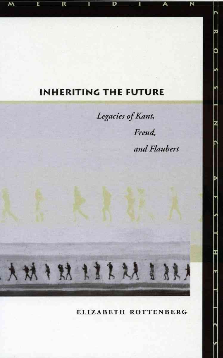 Inheriting the Future By Elizabeth Rottenberg 9780804751148