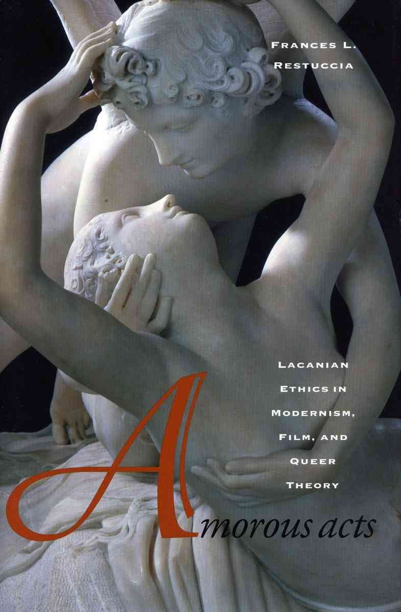 Amorous Acts By Frances L. Restuccia 9780804751827 (Hardback)