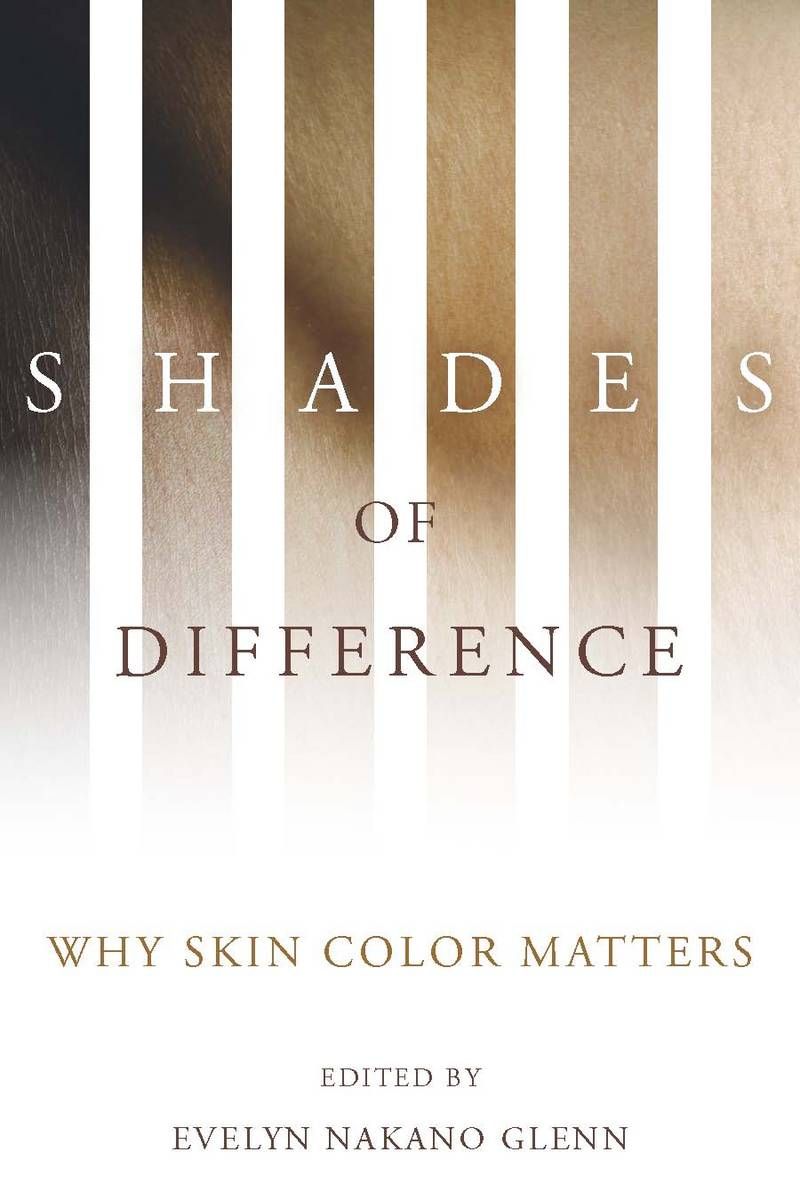 Shades of Difference By Evelyn Nakano Glenn (editor) 9780804759991