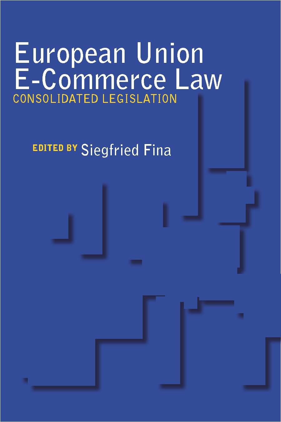 European Union E-Commerce Law 9780804760355 (Paperback)