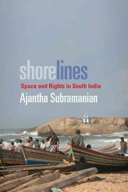 Shorelines By Ajantha Subramanian 9780804761468 (Hardback)