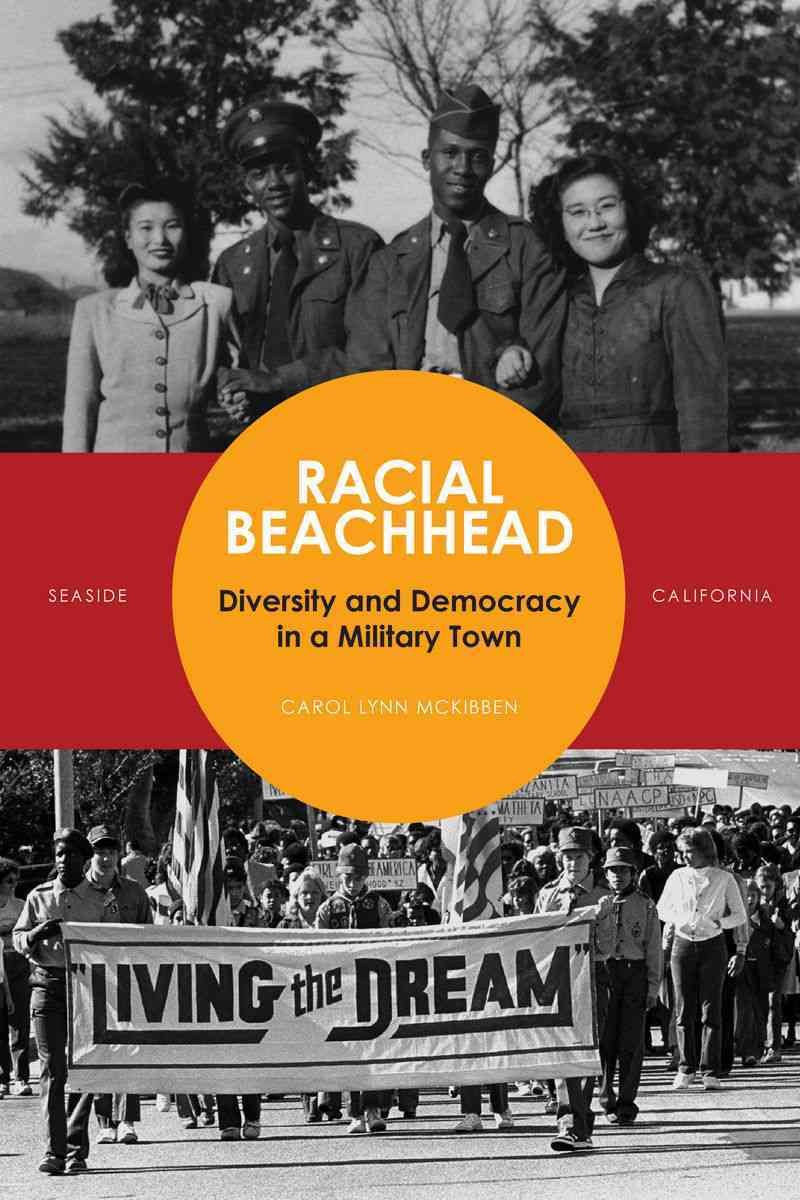 Racial Beachhead By Carol Lynn McKibben 9780804776981 (Hardback)