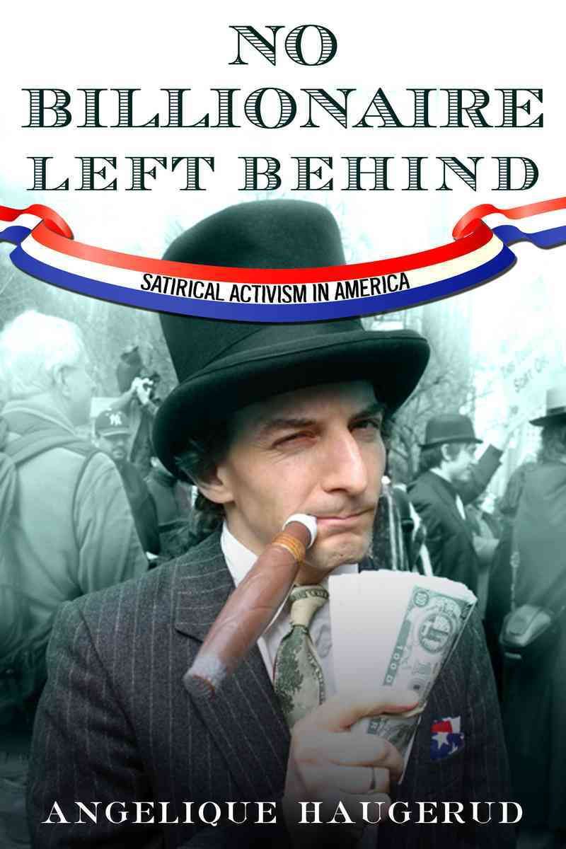 No Billionaire Left Behind By Angelique Haugerud 9780804781534