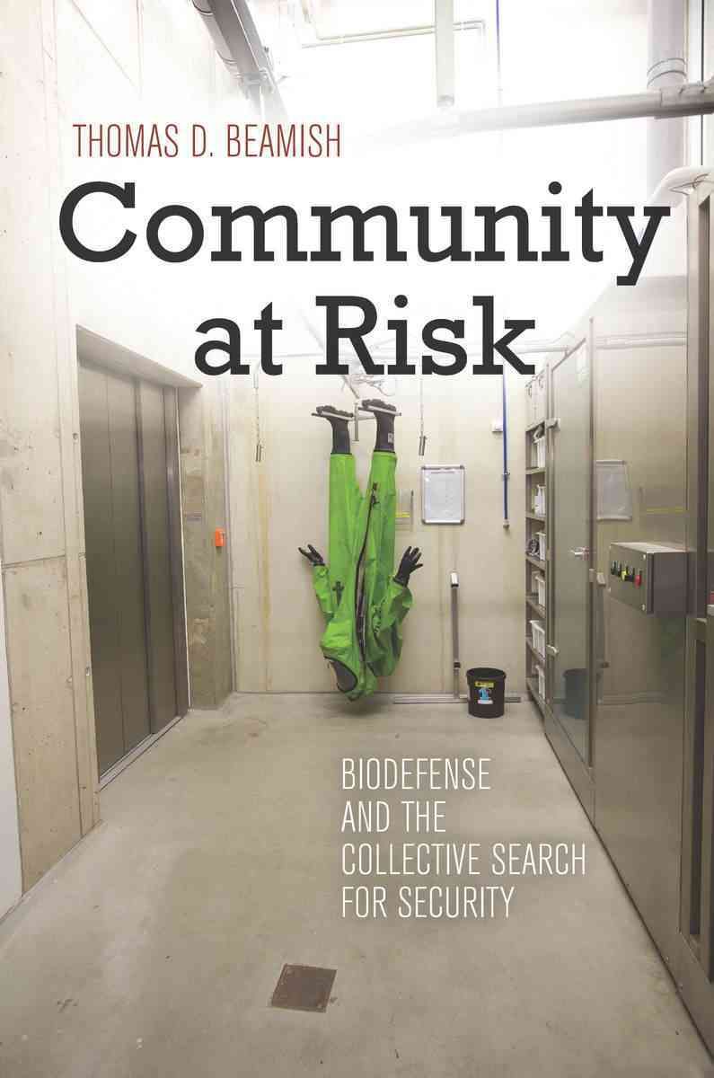 Community at Risk By Thomas D. Beamish 9780804784429 (Hardback)