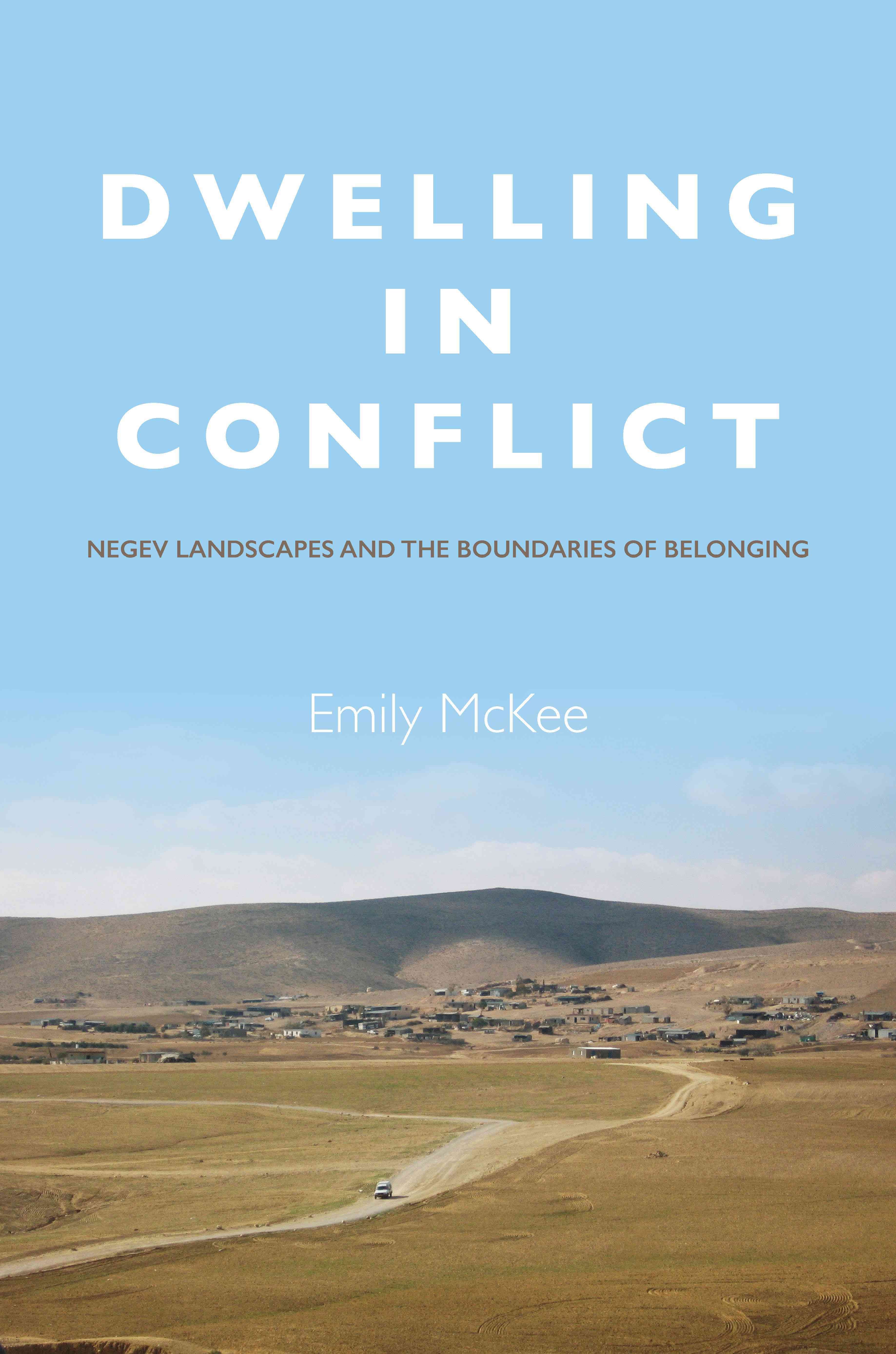 Dwelling in Conflict By Emily McKee 9780804798303 (Paperback)