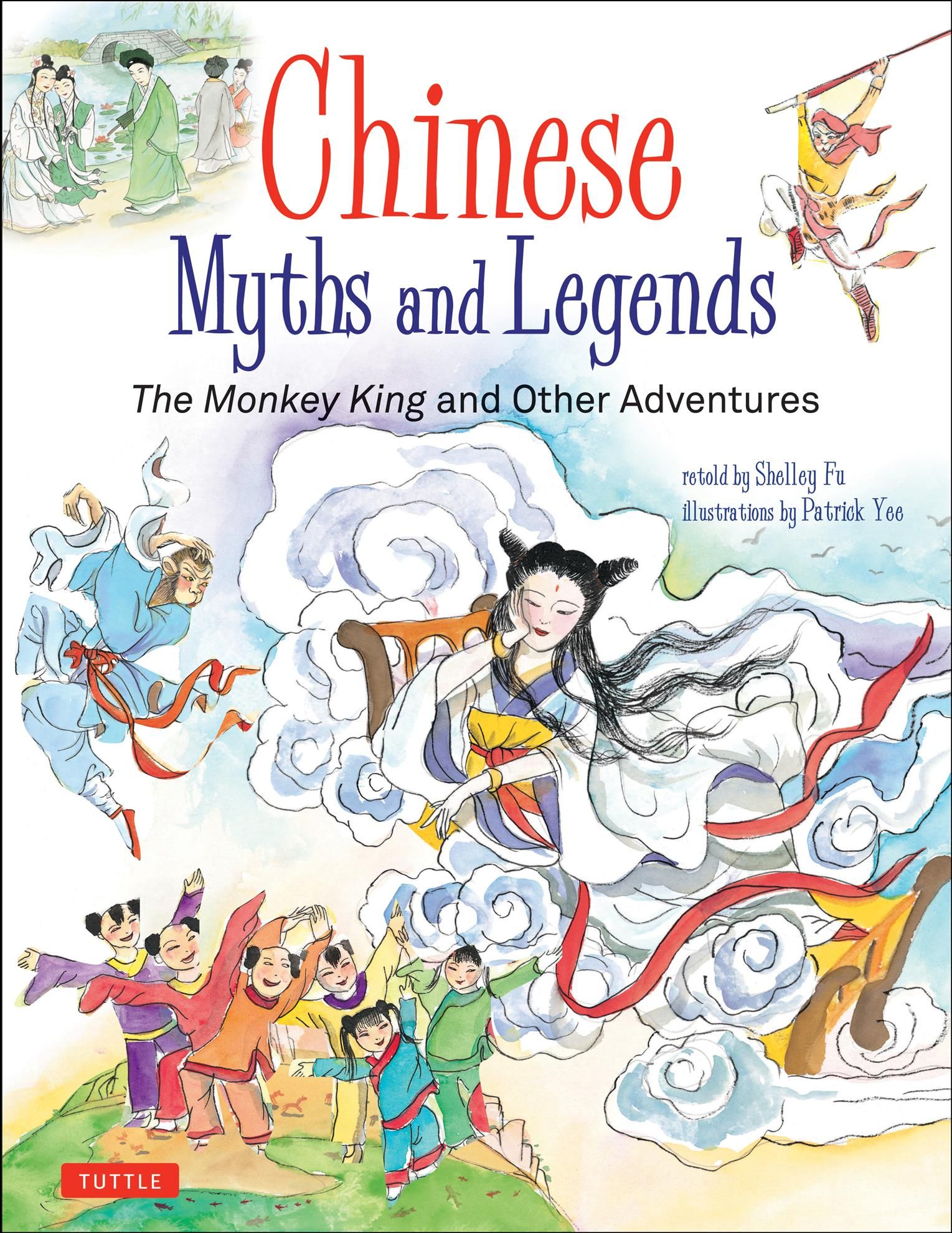 Chinese Myths and Legends By Shelley Fu, Patrick Yee 9780804850278