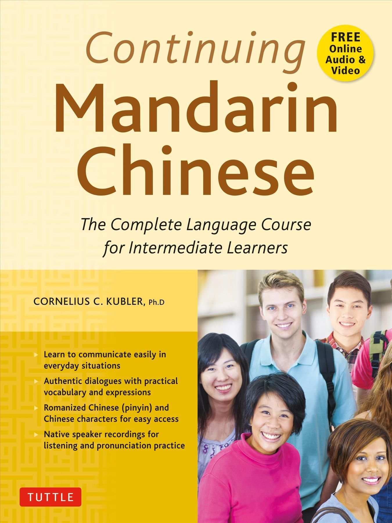 Continuing Mandarin Chinese Textbook By Cornelius C. Kubler
