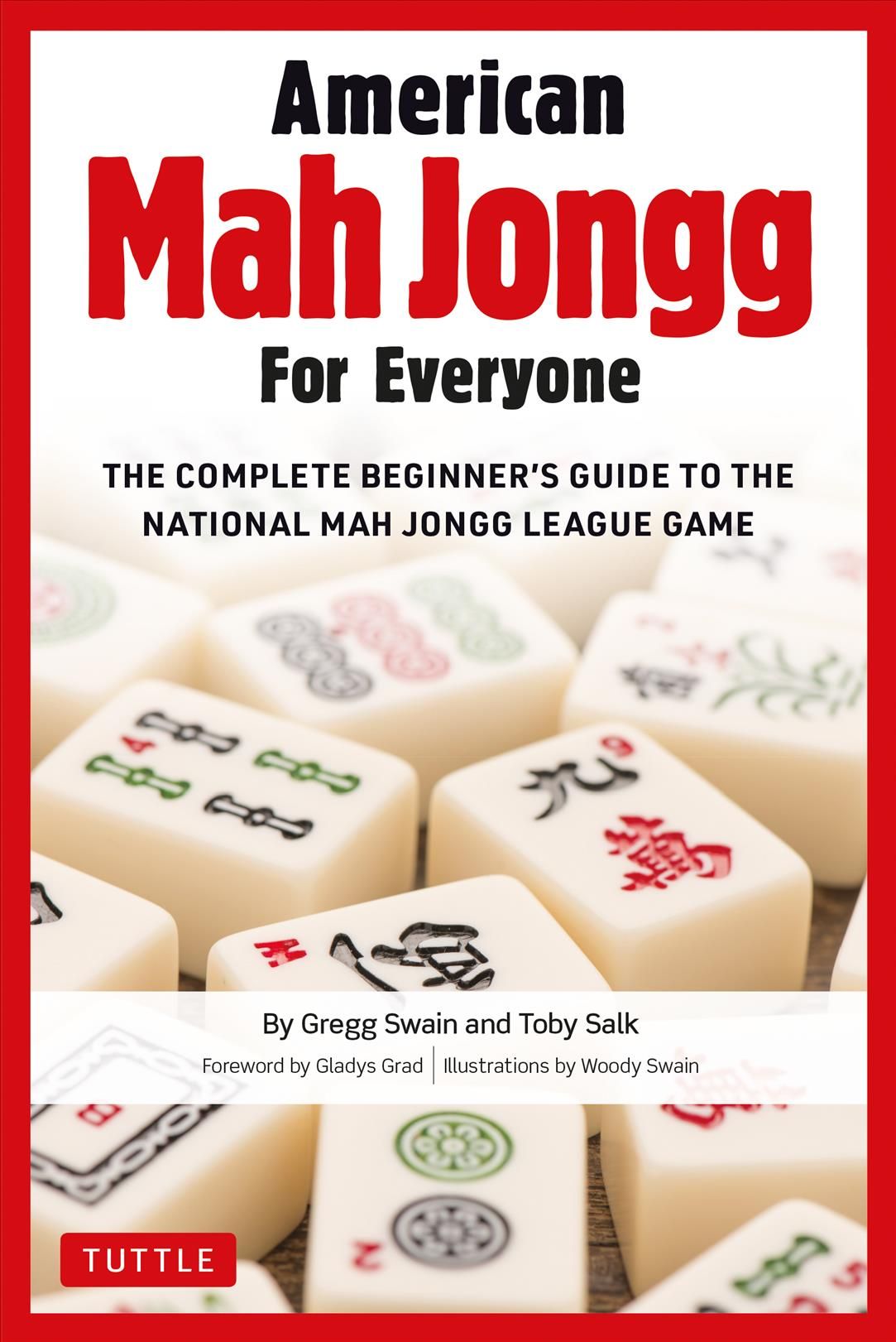 American Mah Jongg for Everyone By Gregg Swain, Toby Salk (Hardback)