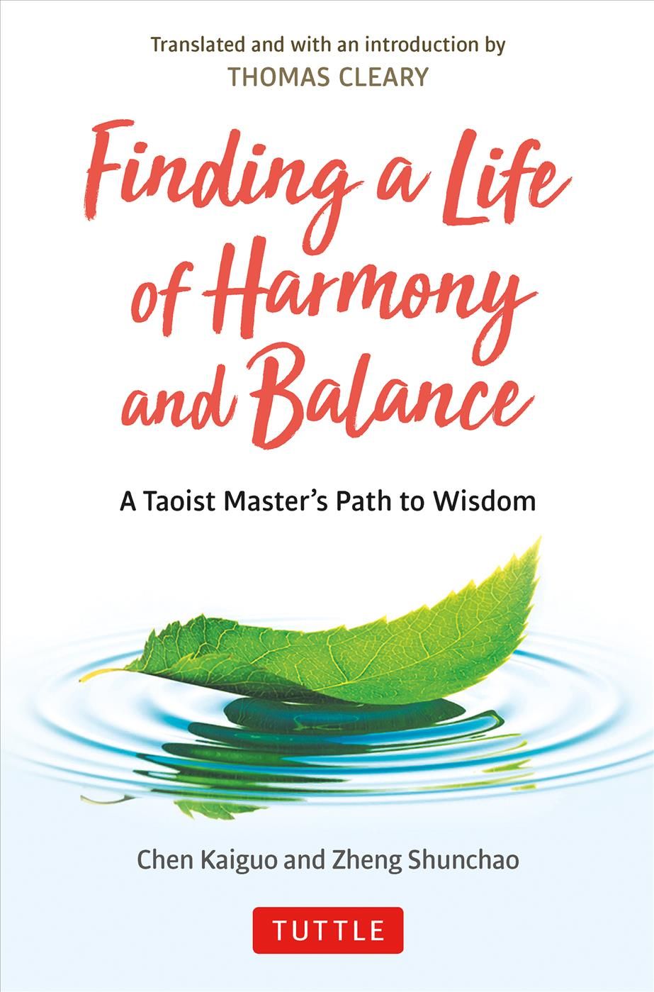 Finding a Life of Harmony and Balance By Kaiguo Chen, Shunchao Zheng