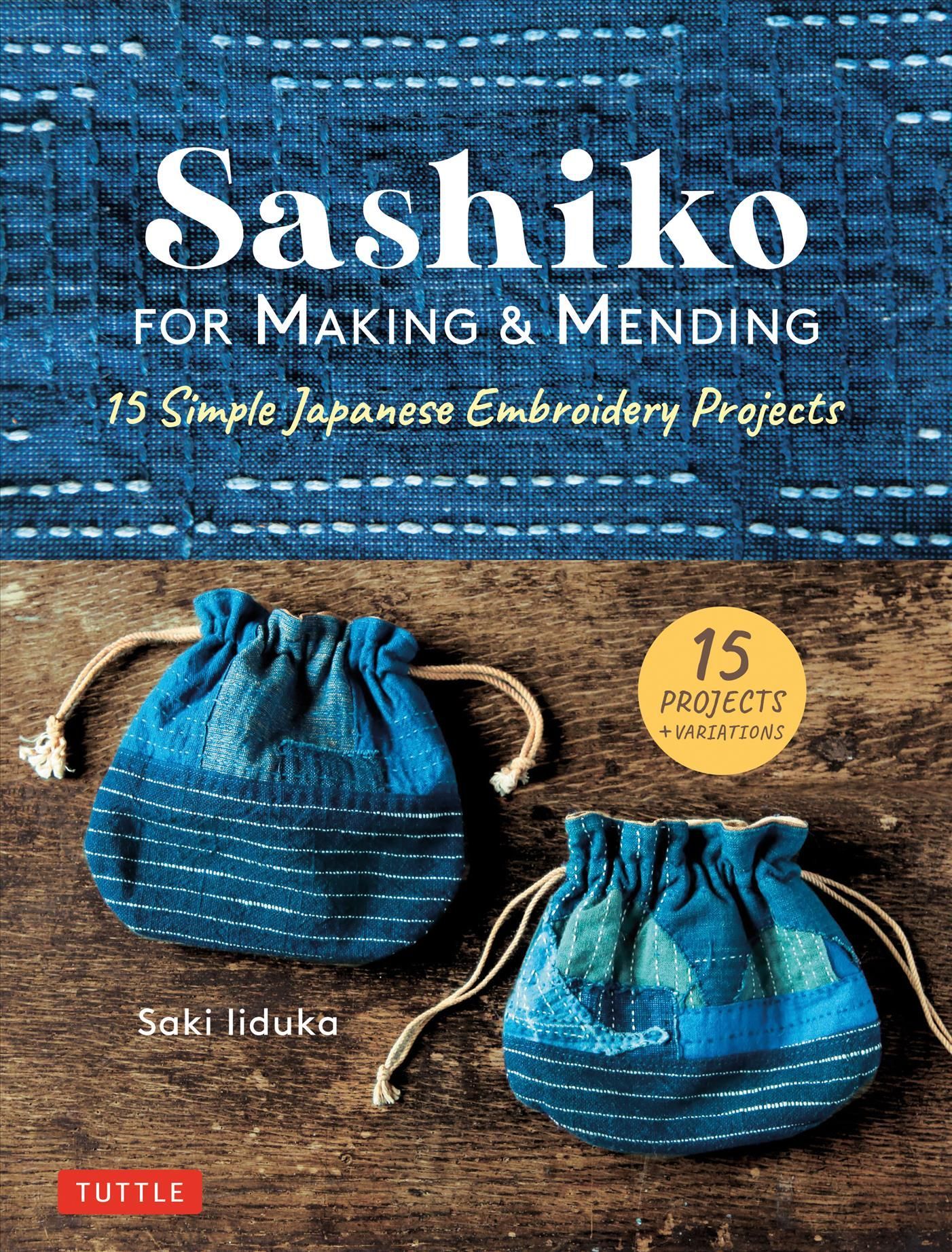 Sashiko for Making and Mending By Saki Iiduka 9780804853859 (Hardback)