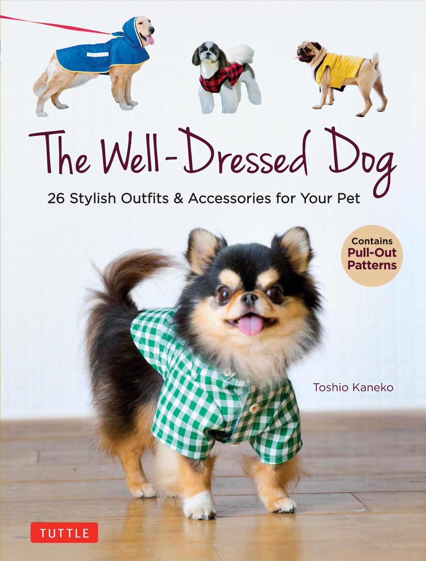 Well-Dressed Dog, The By Toshio Kaneko 9780804854054 (Paperback)