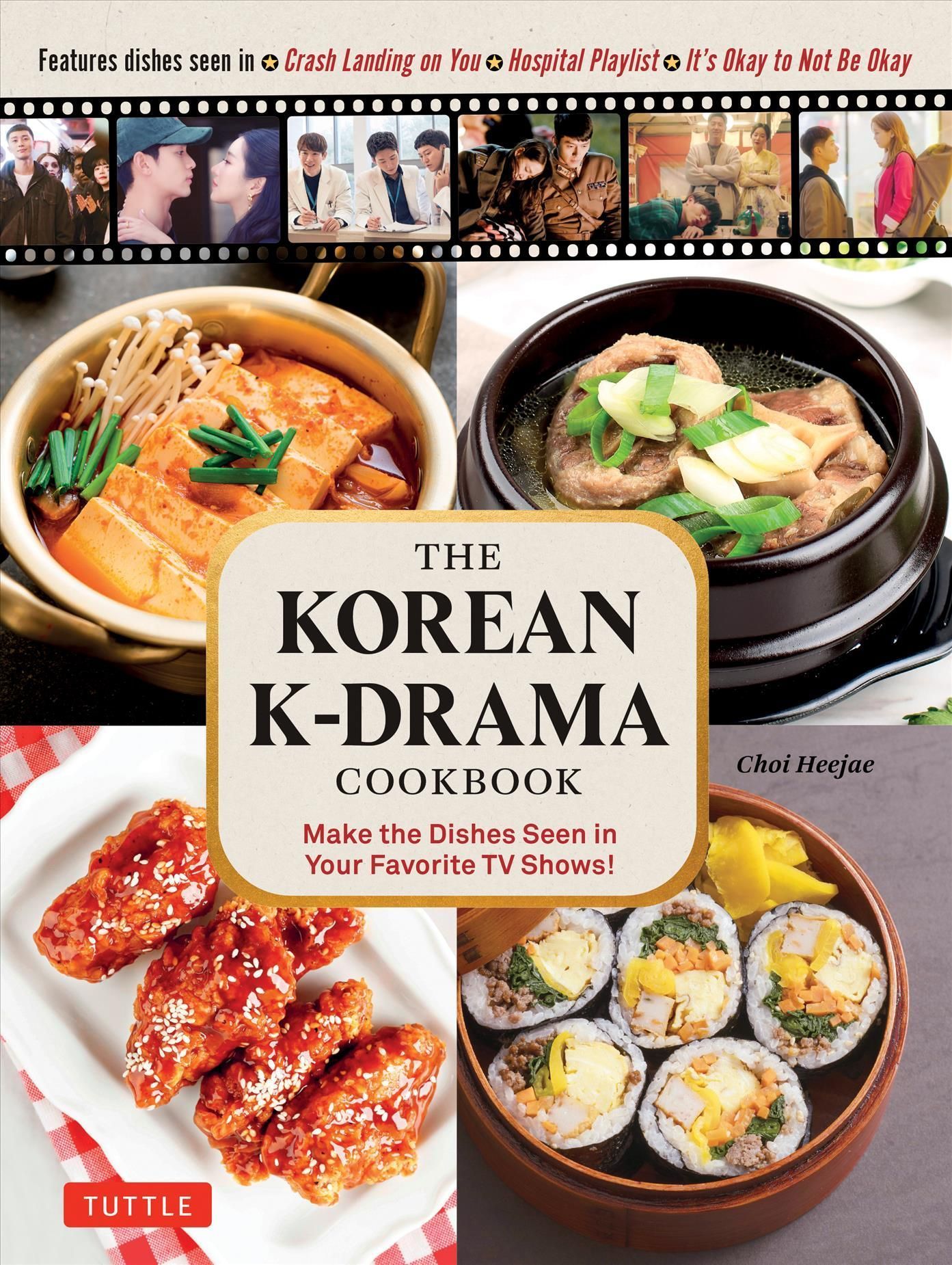 The Korean K-Drama Cookbook 9780804855556 (Hardback)