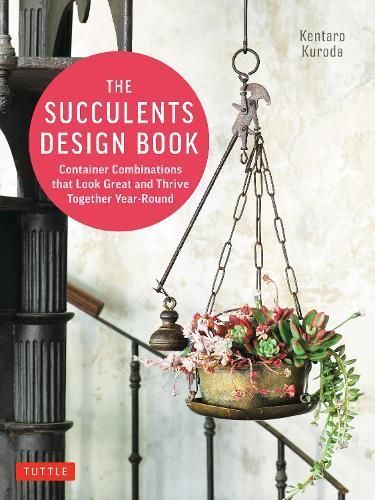 Succulent Design Book, The By Kentaro Kuroda 9780804856102 (Paperback)