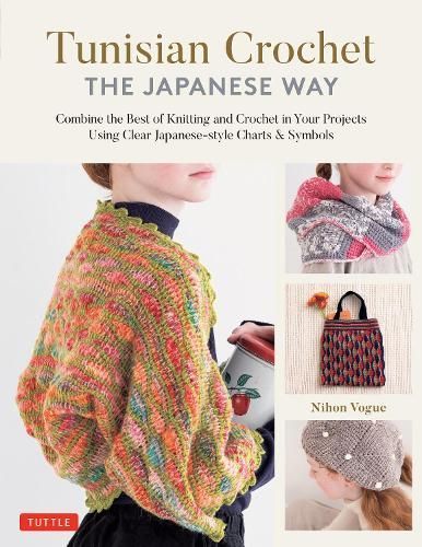 Tunisian Crochet - The Japanese Way By Nihon Vogue 9780804857055