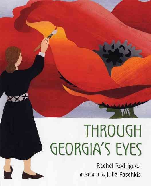 Through Georgia's Eyes By Rachel Victoria Rodriguez 9780805077407