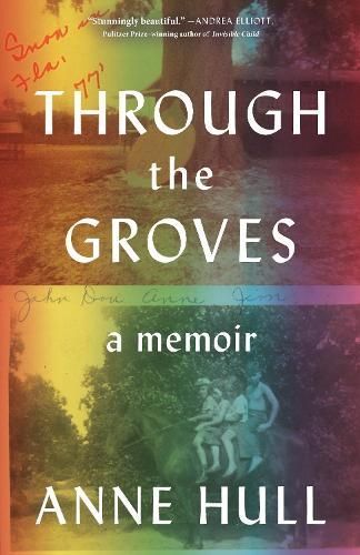 Through the Groves By Anne Hull 9780805093377 (Hardback)
