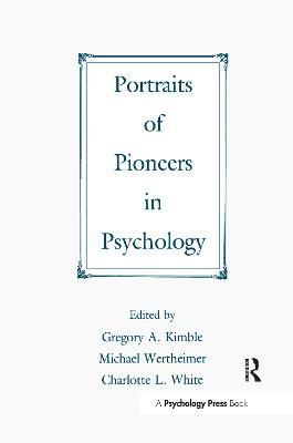 Portraits of Pioneers in Psychology 9780805806205 (Hardback)