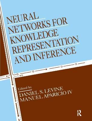Neural Networks for Knowledge Representation and Inference (Hardback)