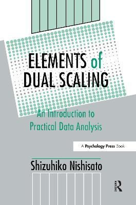 Elements of Dual Scaling By Shizuhiko Nishisato 9780805812091