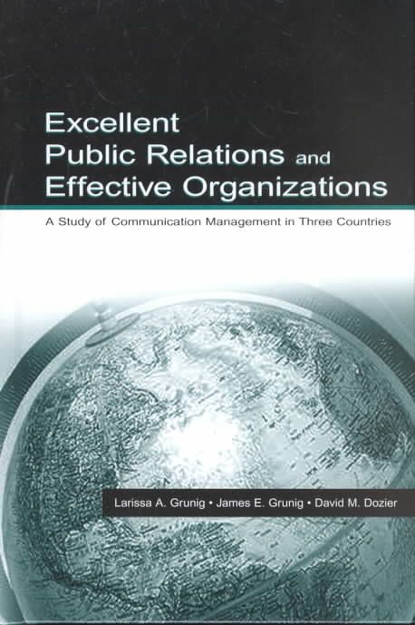 Excellent Public Relations and Effective Organizations 9780805818178