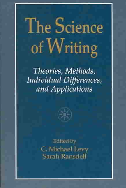 The Science of Writing: Theories, Methods, Individual Differences and Applications