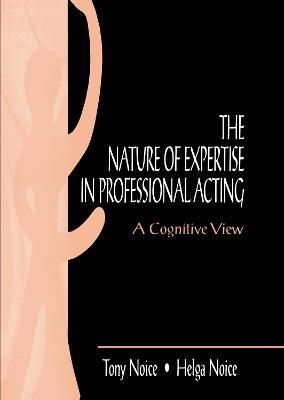 The Nature of Expertise in Professional Acting 9780805821697