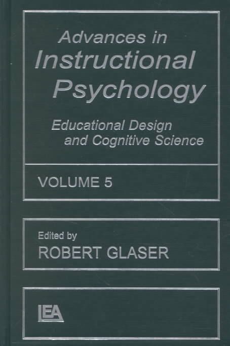 Advances in Instructional Psychology, Volume 5 9780805825497