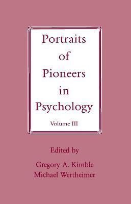 Portraits of Pioneers in Psychology 9780805826197 (Hardback)