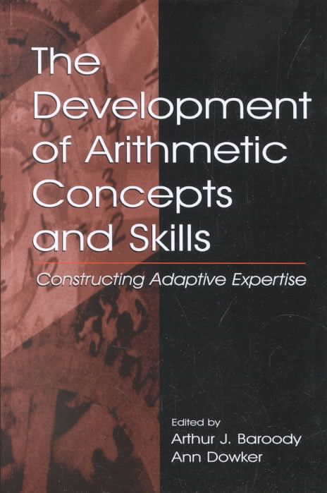 The Development of Arithmetic Concepts and Skills 9780805831559