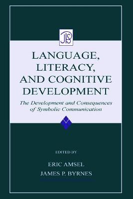 Language, Literacy, and Cognitive Development: The Development and Consequences of Symbolic Communication