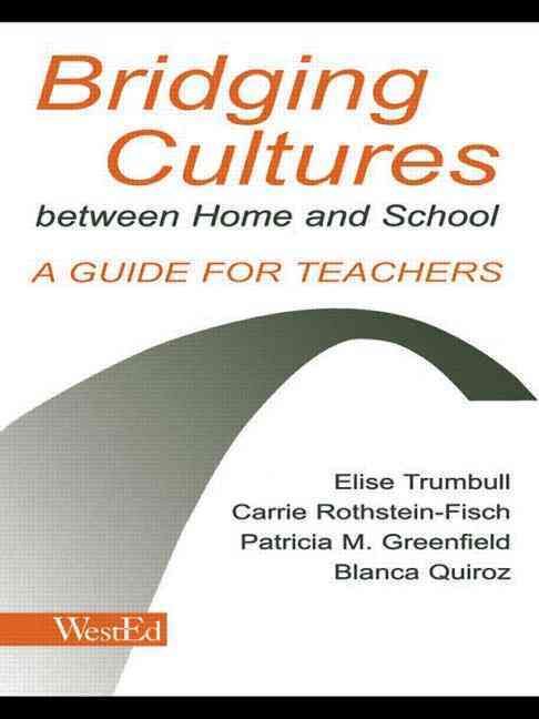Bridging Cultures Between Home and School: A Guide for Teachers