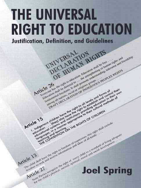 The Universal Right to Education By Joel H. Spring 9780805835489