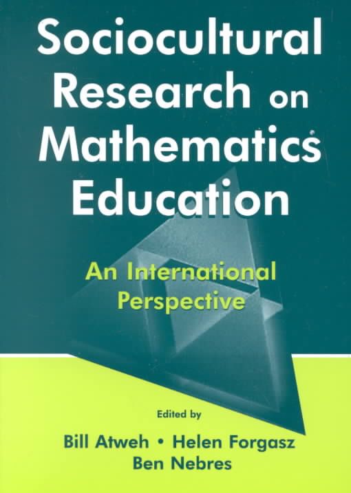Sociocultural Research on Mathematics Education : An International Perspective