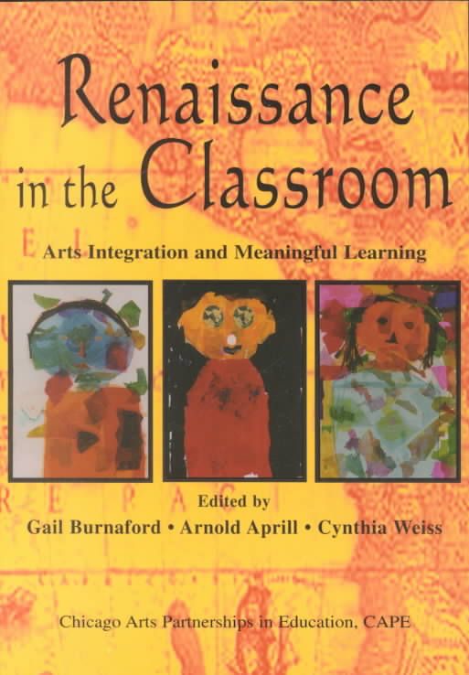 Renaissance in the Classroom By Gail E. Burnaford 9780805838190