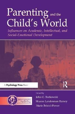 Parenting and the Child's World By John G. Borkowski 9780805838329