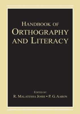 Handbook of Orthography and Literacy 9780805846522 (Hardback)