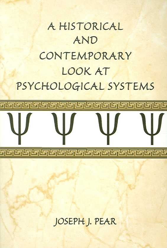 A Historical and Contemporary Look at Psychological Systems