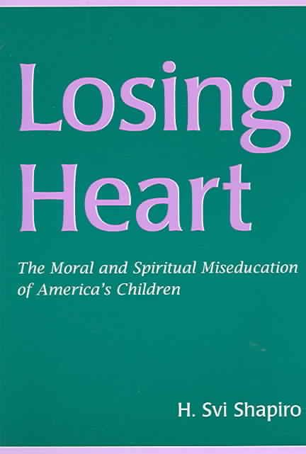 Losing Heart By H. Svi Shapiro 9780805857221 (Paperback)