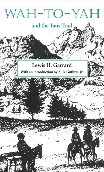 Wah-to-Yah and the Taos Trail 9780806110165 (Paperback)