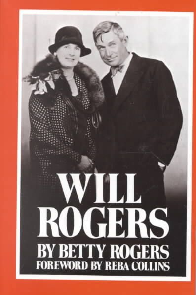 Will Rogers By Betty Rogers 9780806116006 (Paperback)