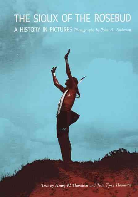 The Sioux of the Rosebud 9780806116228 (Paperback)