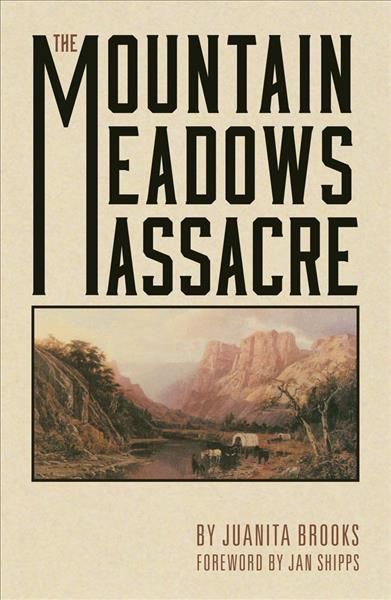The Mountain Meadows Massacre 9780806123189 (Paperback)