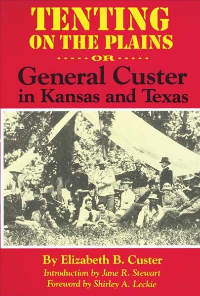 Tenting on the Plains, or, General Custer in Kansas and Texas