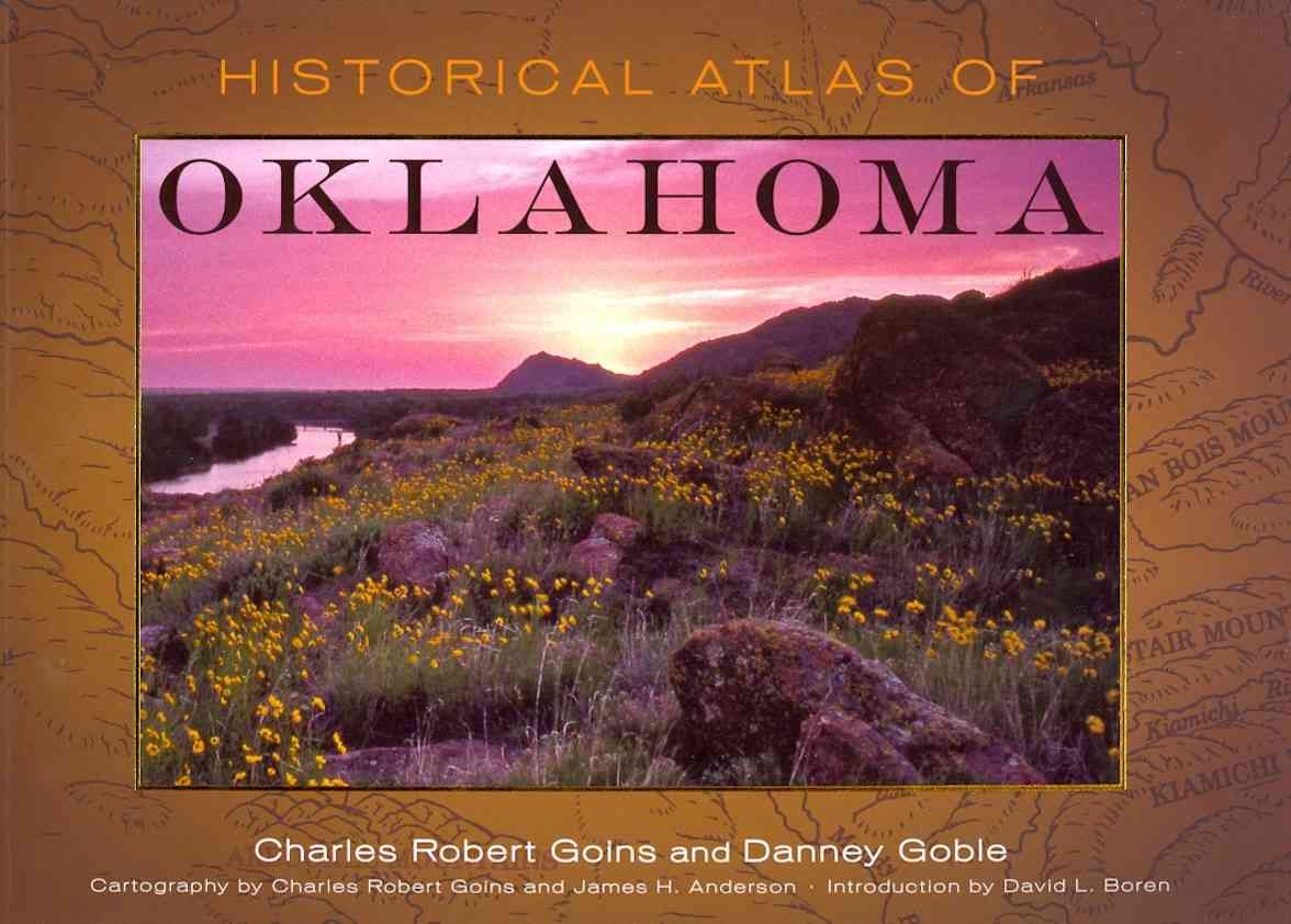 Historical Atlas of Oklahoma 9780806134833 (Paperback)