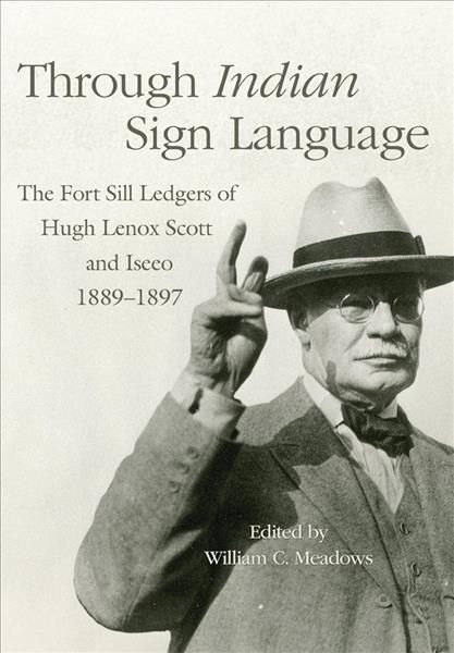 Through Indian Sign Language 9780806147277 (Hardback)