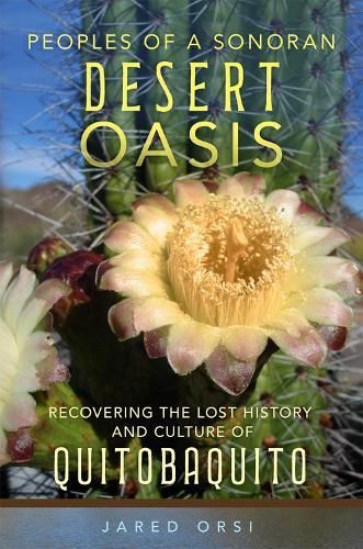 Peoples of a Sonoran Desert Oasis By Jared Orsi 9780806192949