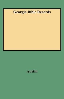 Georgia Bible Records By Austin 9780806311258 (Paperback)