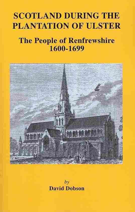 Scotland During the Plantation of Ulster By David Dobson 9780806354385