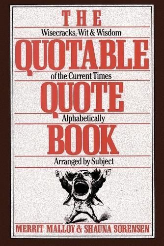 The Quotable Quote Book By Malloy, Merrit 9780806512204 (Paperback)